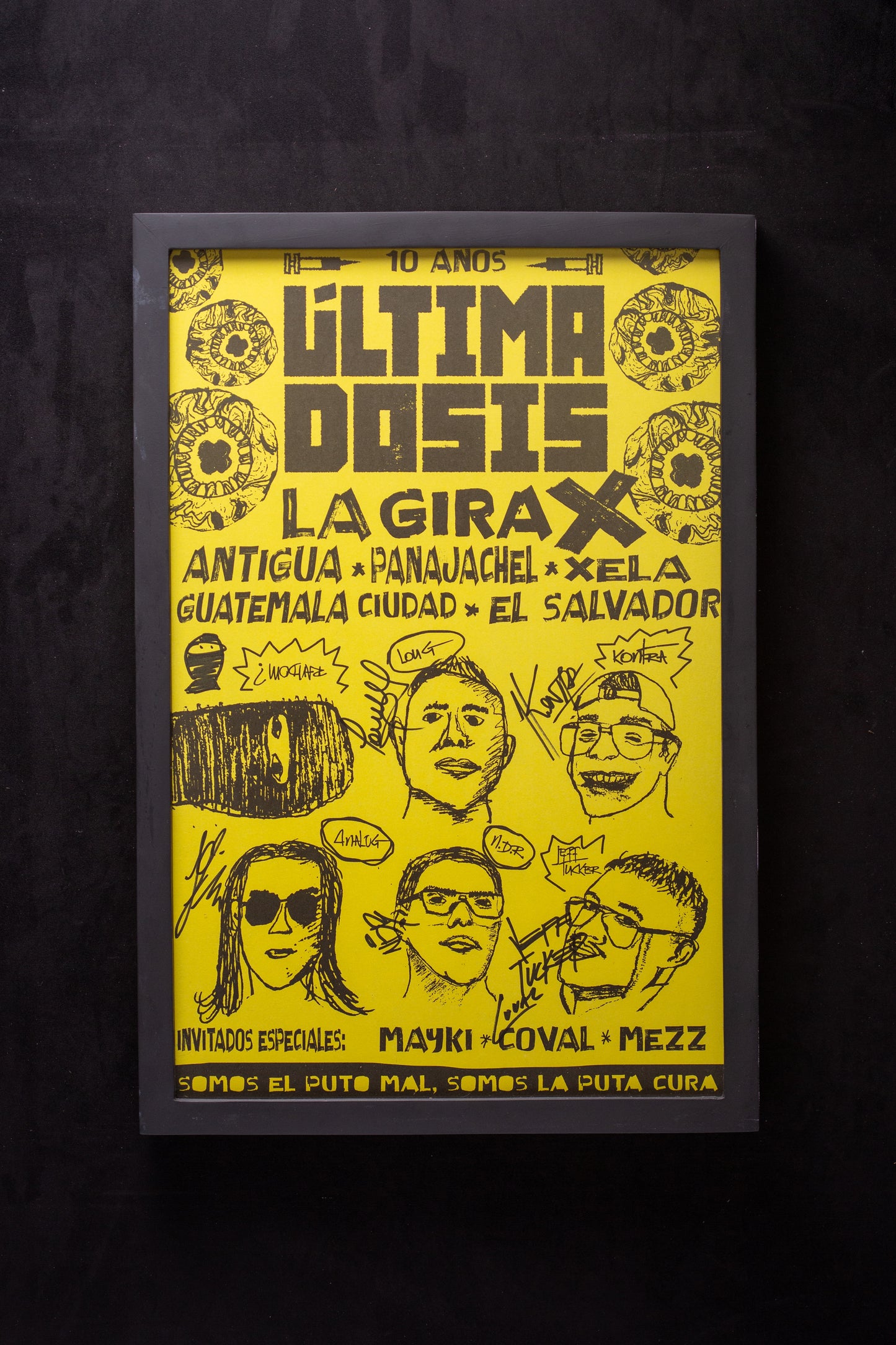 Última Dósis - La gira X (Autografiado)